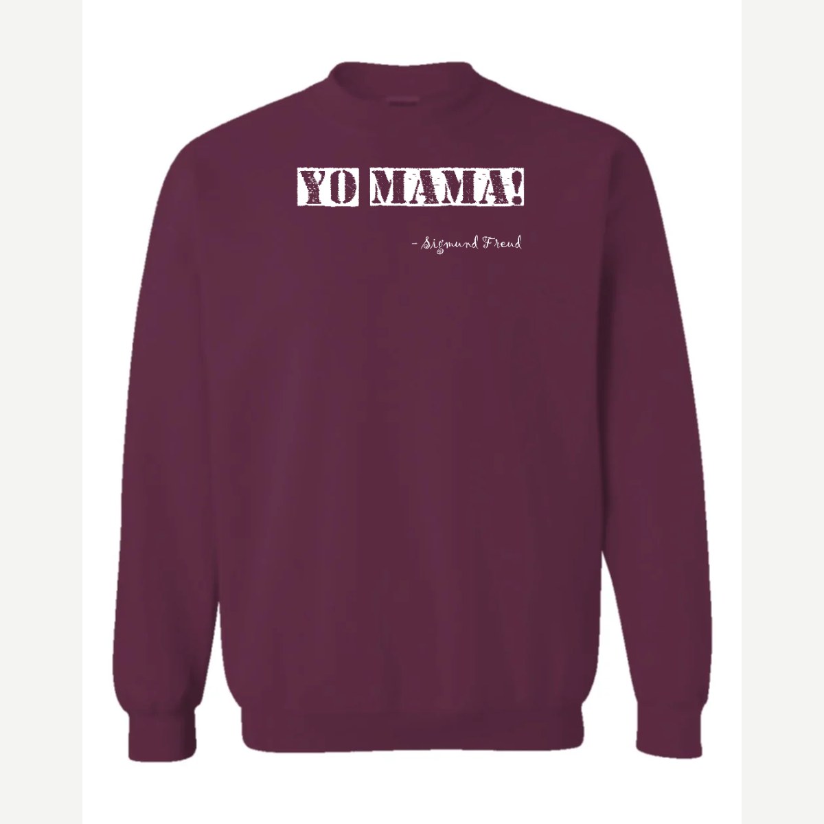 Yo Mama — Crewneck Sweatshirt / Maroon