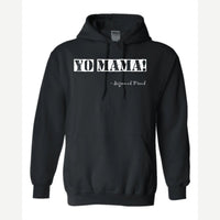 Yo Mama — Hoodie / Black