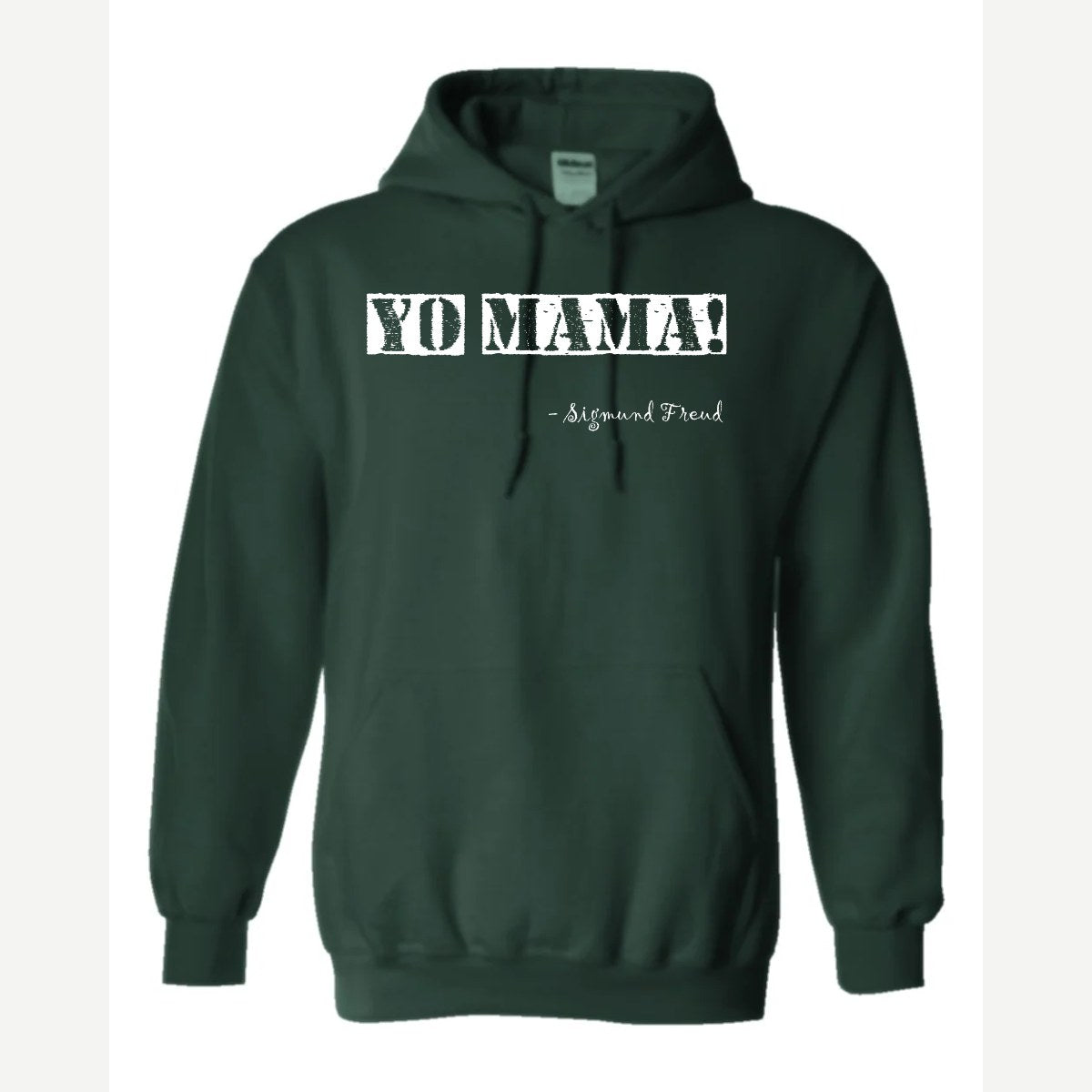 Yo Mama — Hoodie / Forest Green