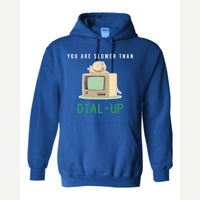 You Are Slower Than Dial-Up — Hoodie / Royal