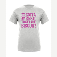 You gotta risk it to get the biscuit — Premium Tee / Athletic Heather