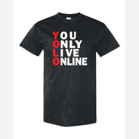You Only Live Online — Classic Tee / Black