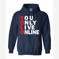 You Only Live Online — Hoodie / Navy