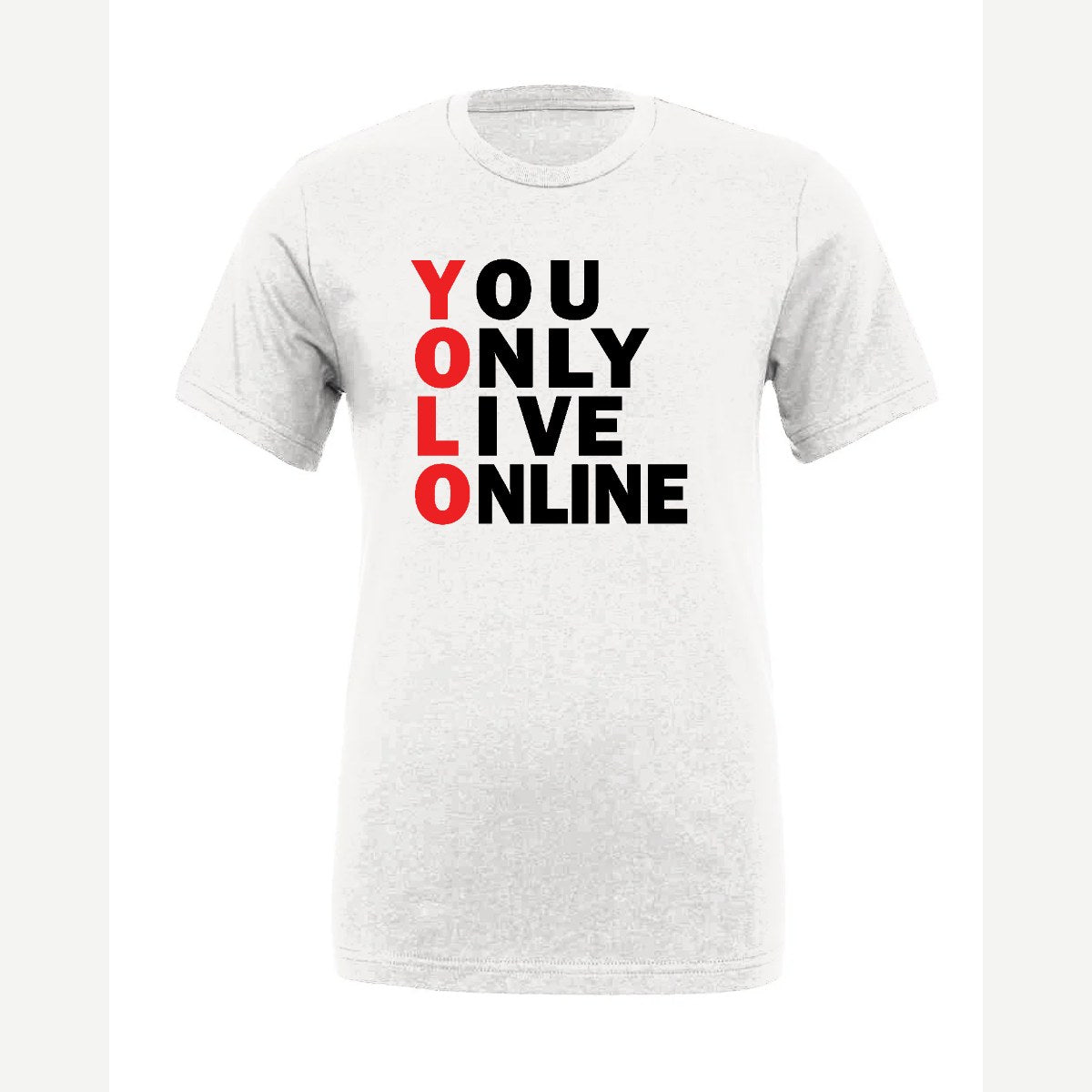 You Only Live Online — Premium Tee / White